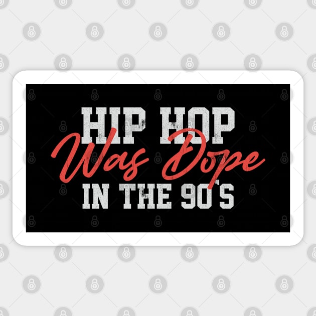 Hip Hop was dope in the 90's Sticker by RFTR Design